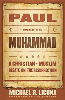 Download Paul Meets Muhammad A Christianmuslim Debate On The Resurrection By Michael R Licona