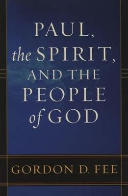 Download Paul The Spirit And The People Of God By Gordon D Fee