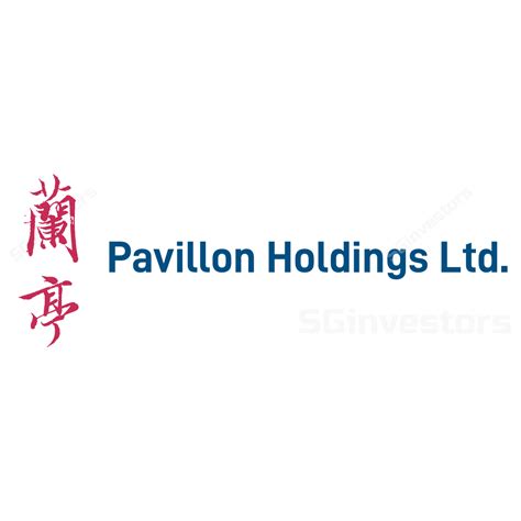 Pavillon Holdings Latest Announcements (SGX:596) SG investors.io