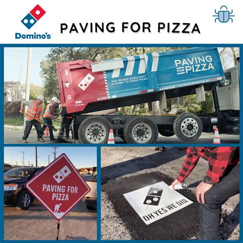 Paving for pizza: Domino