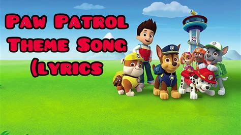 Paw patrol song lyrics. Things To Know About Paw patrol song lyrics. 