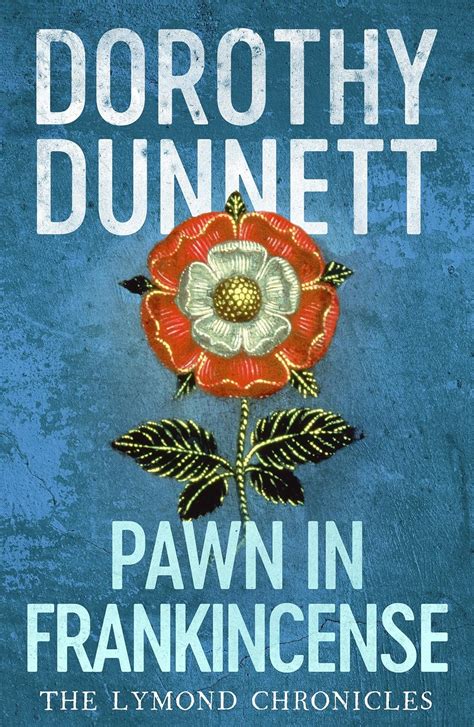 Read Pawn In Frankincense The Lymond Chronicles 4 By Dorothy Dunnett