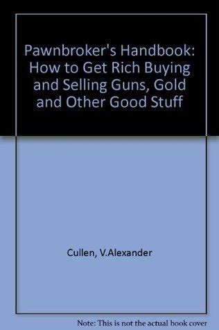 Pawnbrokers handbook how to get rich buying and selling guns gold and other good stuff. - Revolutionary guide to office 95 development.