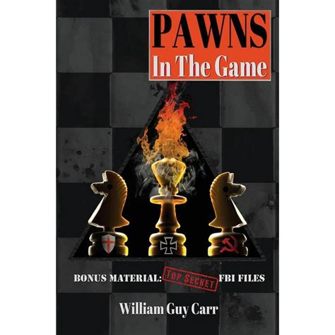 Pawns in the Game is written by William Guy Carr, a noted author who had a distinguished career as a Canadian naval officer, including outstanding service during …. 