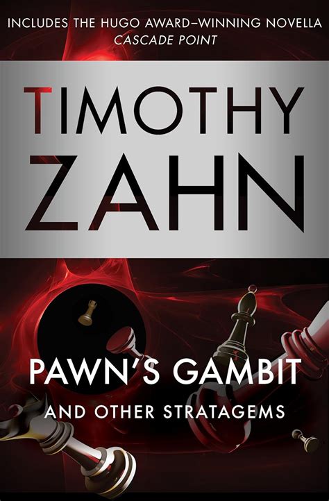 Read Pawns Gambit And Other Stratagems By Timothy Zahn