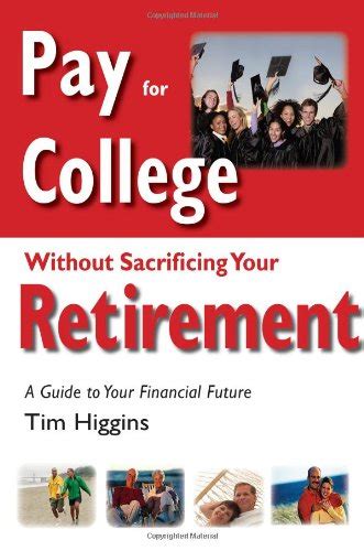 Pay for college without sacrificing your retirement a guide to your financial future. - The practical guide to kayaking and canoeing.
