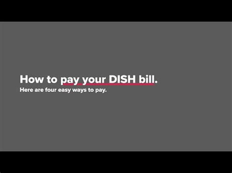 Pay my bill dish. Con E-Bill con pago automático, tu pago mensual se extraerá automáticamente en la fecha de vencimiento de la factura cada mes. ... Llama al 1-888-599-DISH ( 1-888 ... 
