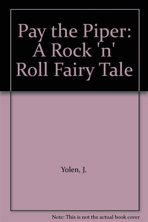 Download Pay The Piper A Rock N Roll Fairy Tale 1 By Jane Yolen