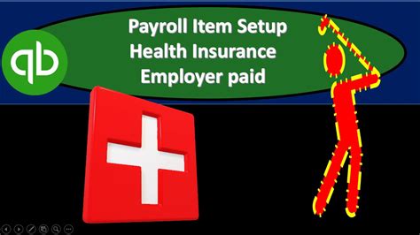 Payroll Item Setup Health Insurance Employer Paid In …