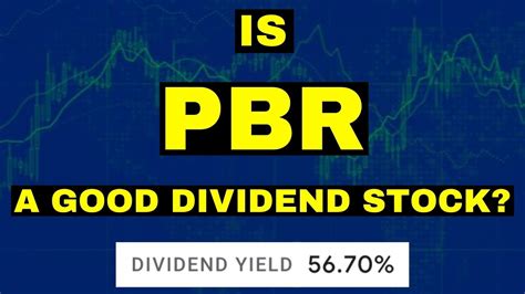 Pbr.a dividend. Things To Know About Pbr.a dividend. 