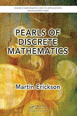 Pearls Of Discrete Mathematics Discrete Mathematics And Its Applications