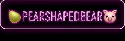 Pearshapedbear Leaked 😈 XXX