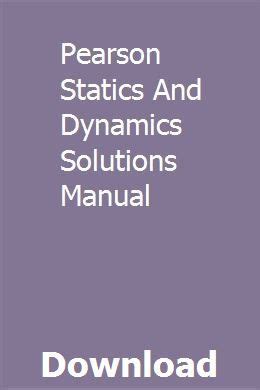 Pearson statics and dynamics solutions manual. - 92 polaris indy 500 service manual.