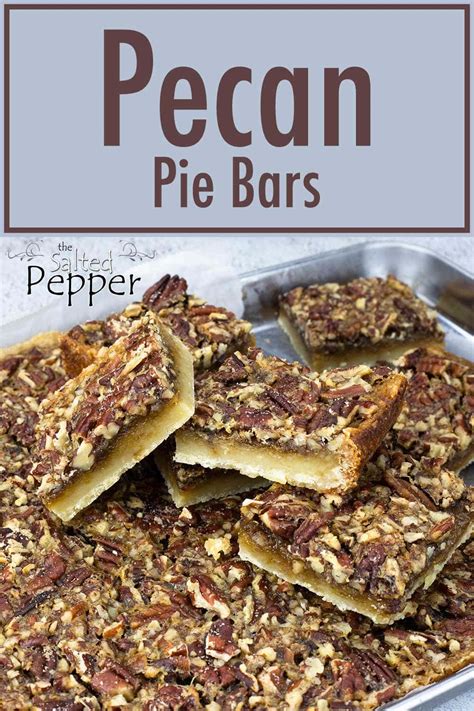 Pecan Pie Bars - The Salted Pepper