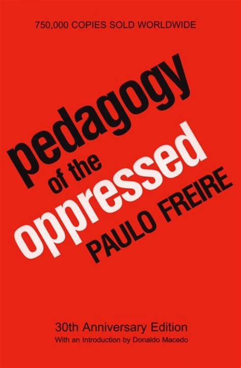 Read Online Pedagogy Of The Oppressed By Paulo Freire