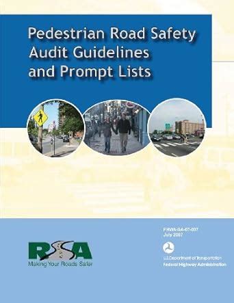 Pedestrian road safety audit guidelines and prompt list. - 2007 kawasaki mule 610 service manual.
