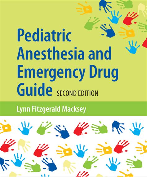 Pediatric Anesthesia And Emergency Drug Guide