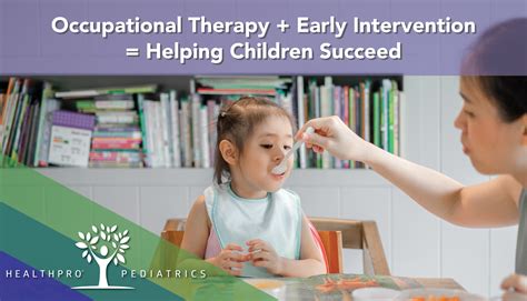 Pediatric Occupational Therapy Early Intervention …