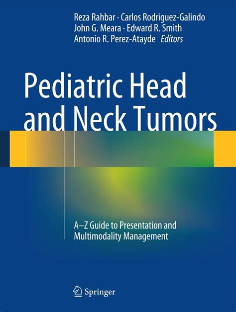 Pediatric head and neck tumors a z guide to presentation and multimodality management. - Owners manual 2015 ford e250 fuse box.