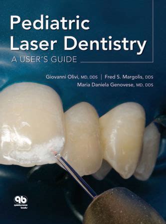 Pediatric laser dentistry a user s guide. - Ô que la vie est ronde.