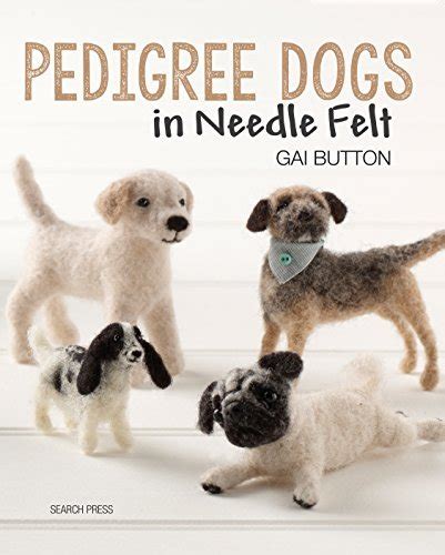 Read Pedigree Dogs In Needlefelt By Gai Button