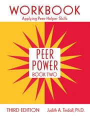 Peer Power Book Two Workbook Applying Peer Helper Skills 3rd Edition