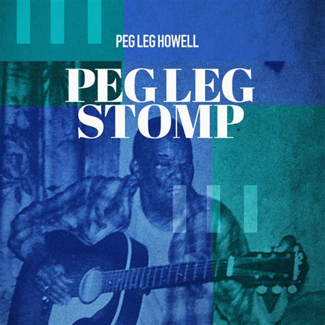 Peg Leg Howell - BlueBeat - Music Playlists