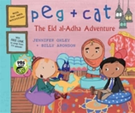 Full Download Peg  Cat The Eid Aladha Adventure By Jennifer Oxley