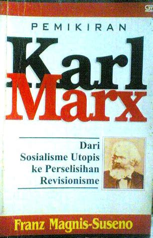 Pemikiran karl marx dari sosialisme utopis ke perselisihan revisionisme. - The coastal kayakers manual by randel washburne.