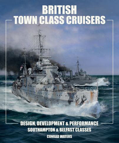 Pen and Sword Books: British Town Class Cruisers - Hardback