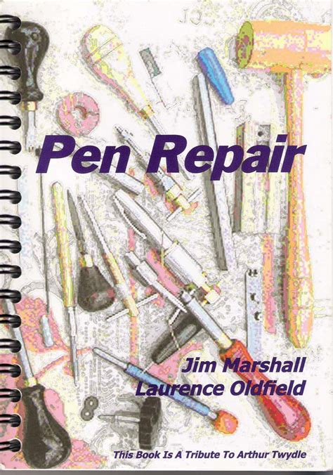 Pen repair a practical repair guide for collectable pens and pencils. - Manual de estándares de medición de muestra.