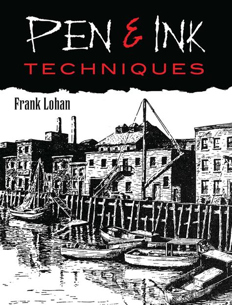 Read Online Pen  Ink Techniques By Frank J Lohan