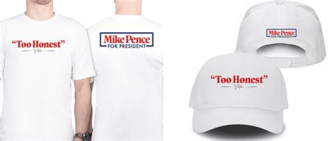 Pence selling 'Too Honest' merch, quoting Trump from indictment