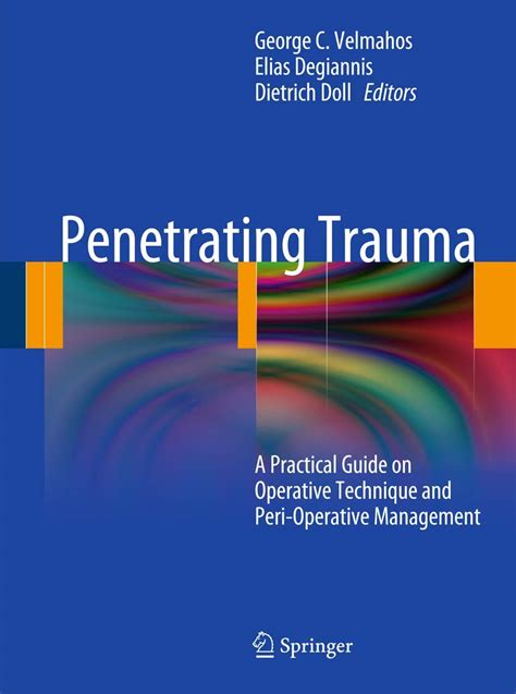Penetrating trauma a practical guide on operative technique and peri operative management. - Aquilino ribeiro, através do seu ex-líbris..