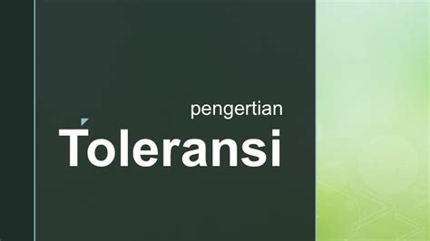 Pengertian Toleransi Definisi, Manfaat, Macam-Macam, dan …