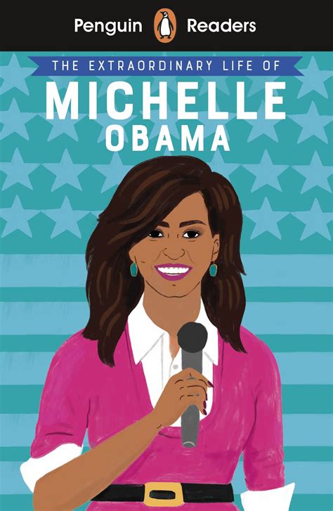Read Penguin Reader Level 3 The Extraordinary Life Of Michelle Obama Elt Graded Reader By Ladybird Books