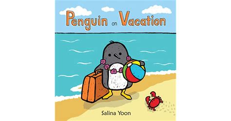 Download Penguin On Vacation By Salina Yoon