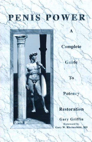 Penis power a complete guide to potency restoration third edition. - The man who walked on water.