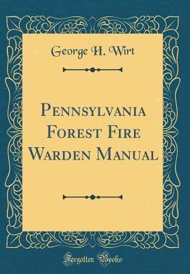 Pennsylvania forest fire wardens manual by. - White rodgers 50a50 241 owners manual.