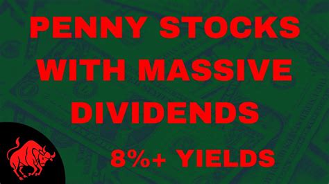 Penny stocks with dividend. Things To Know About Penny stocks with dividend. 