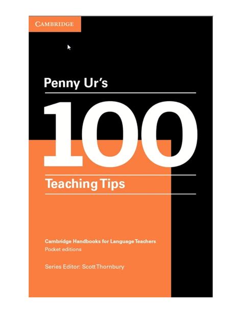 Penny urs 100 teaching tips cambridge handbooks for language teachers. - Teacher apos s handbook of school organisation.