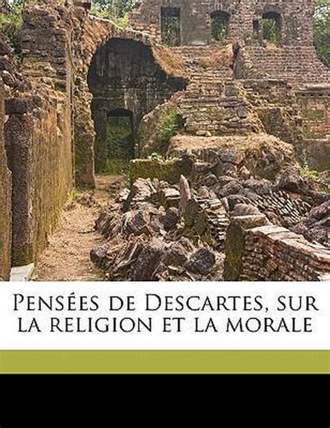 Pensées de descartes, sur la religion et la morale. - Mike meyers a guide to managing and troubleshooting pcs second edition 2nd edition.