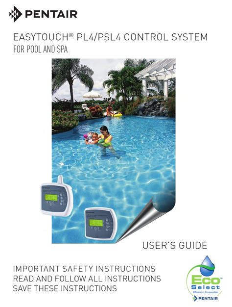 Page 1 AQUATIC SYSTEMS EasyTouch ® EasyTouch PNP 5 ® & EasyTouch PNP 10 ® Pool and Spa Control Systems...; Page 2 Notices and Warnings Important Notice This manual provides installation and operation instructions for the product. Consult Pentair with any questions regarding this product. Attention Installer: This manual contains important …. 