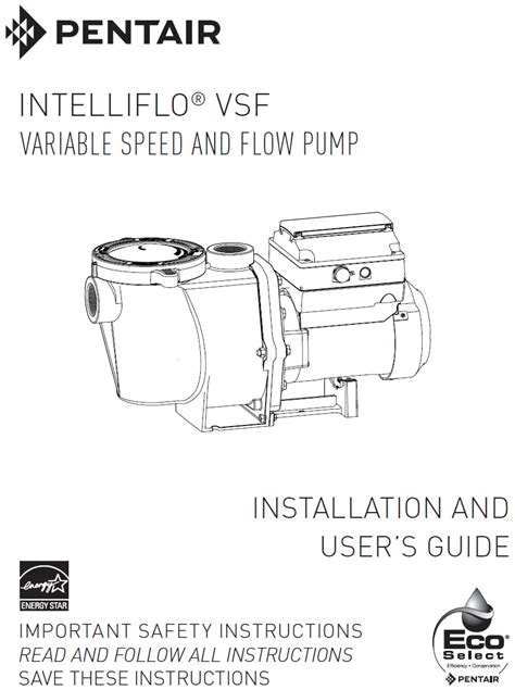 WARNINGS AND SAFETY INSTRUCTIONS 1/3 This guide mentions the installation- and user guidelines for the IntelliFlo® VSF. Contact Pentair if you have any questions regarding this product. Attention installer: This manual contains important information about the installation, operation and safe use of this product.. 