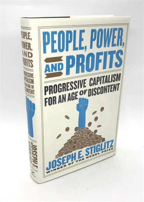 Download People Power And Profits Progressive Capitalism For An Age Of Discontent By Joseph E Stiglitz
