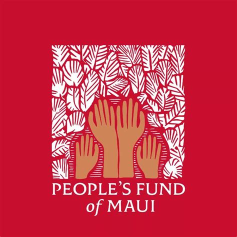 Peoples fund of maui. Welcome to Maui Nui Strong, your one-stop destination for comprehensive business relief resources in Maui County. In these challenging times marked by the COVID-19 pandemic, our website aims to provide valuable support to local businesses and individuals in Maui, Lanai, and Molokai. We offer a wide range of resources to assist … 