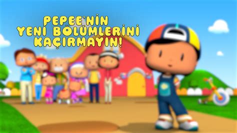 Pepee  ''Yeni Bölüm'' Bugün 16:00'da  YouTube.
