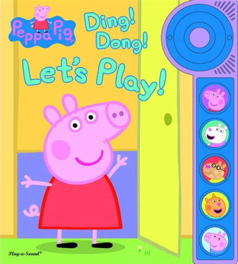 Read Online Peppa Pig Ding Dong Lets Play By Phoenix International Publications