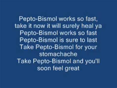 What is the pepto bismol jingle? 1 Answer. ANSWER. Pepto-Bismol ads feature a country-western band singing these lyrics: "Nausea, heartburn, indigestion, upset stomach, diarrhea - Yeah, Pepto Bismol". LH { { relativeTimeResolver (1573403575688) }} LIVE. . 