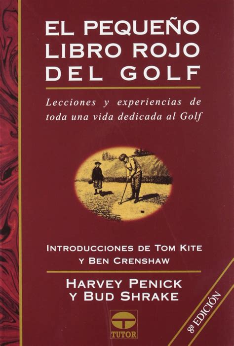 Pequeno libro rojo del golf el 8b ed rustica. - Llave de la salud y la buena suerte, la.